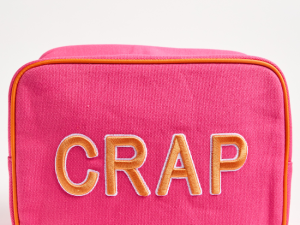 Crap Pink Cosmetic Bag