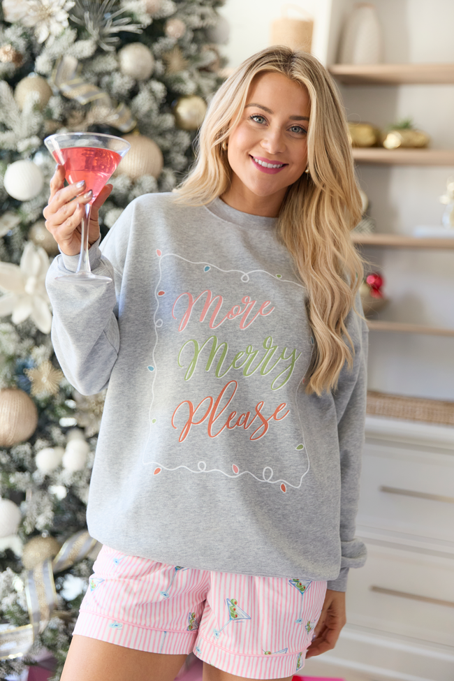 More Merry Please Light Grey Graphic Sweatshirt