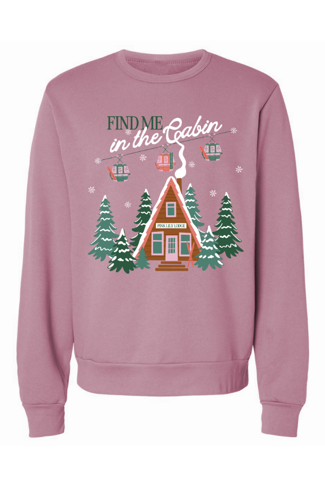 Cabin Fever Dusty Mauve Graphic Sweatshirt