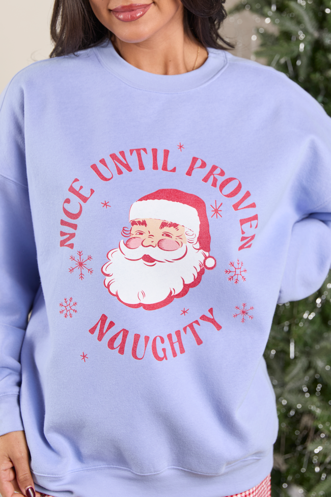 Nice Until Proven Naughty Periwinkle Graphic Sweatshirt - Image 2