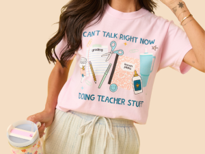 Can't Talk Teacher Stuff Light Pink Graphic Tee