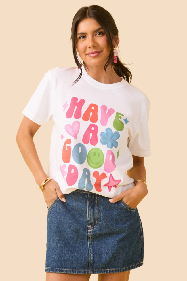Have A Good Day White Graphic Tee